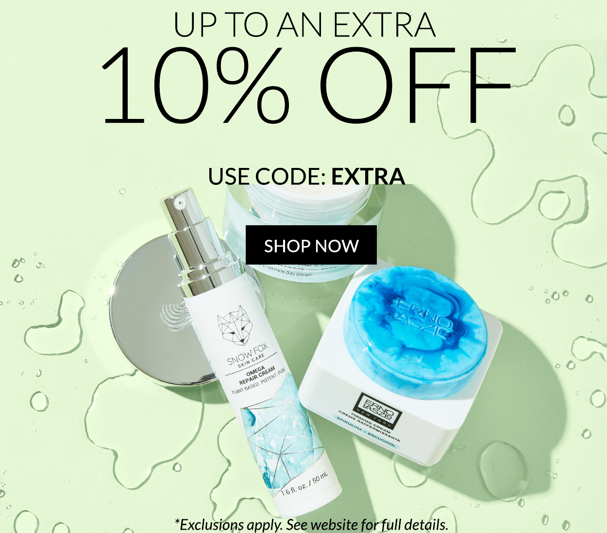 UP TO AN EXTRA 10% OFF
