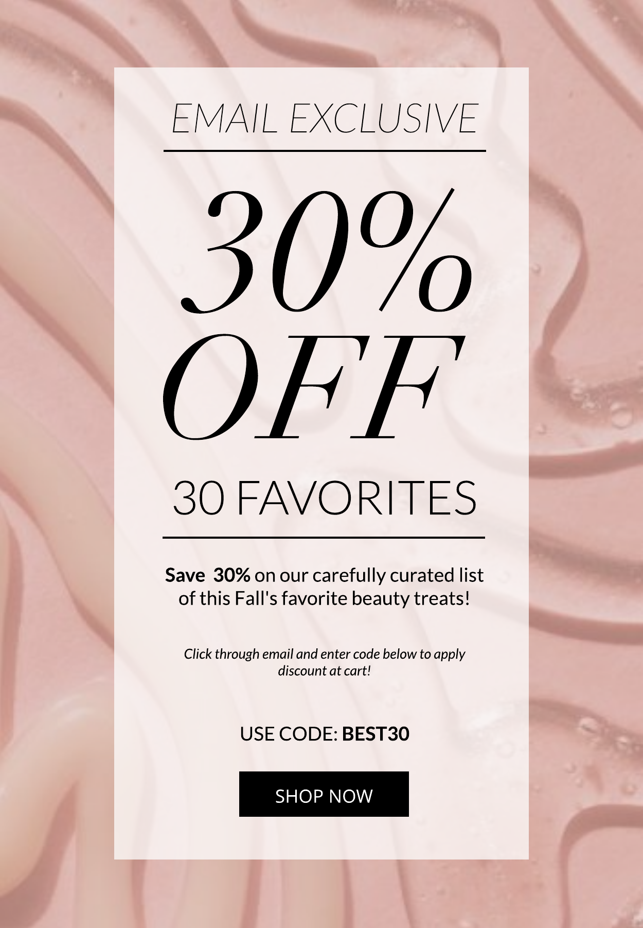 Save 30% on 30 Favorite Brands!