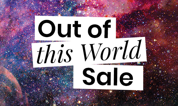 OUT OF THE WORLD SALE