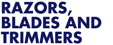 Razors, Blades and Trimmers
