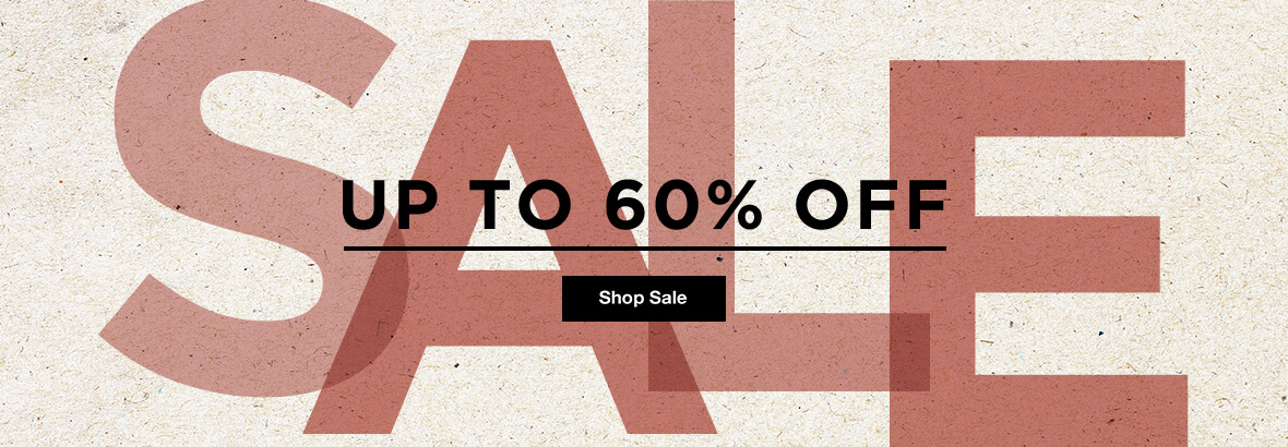 Up to 60% off SALE