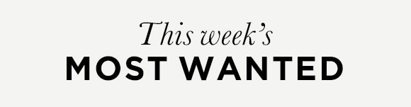 This week's most wanted