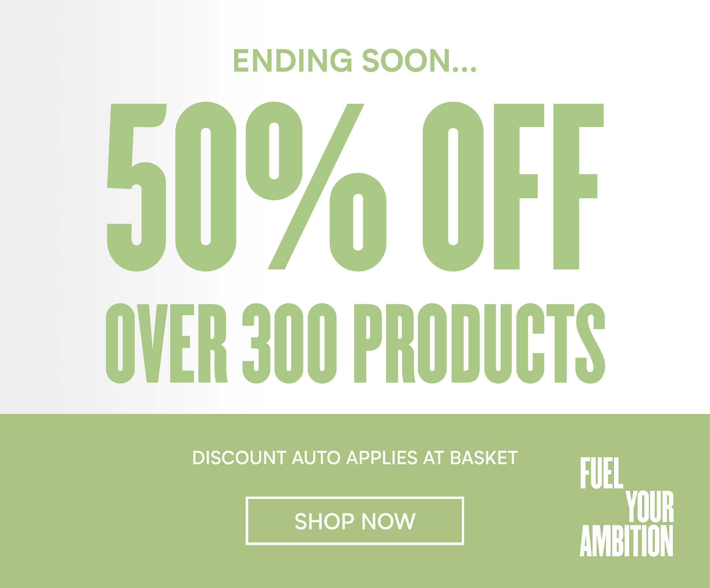 50% over 300 products