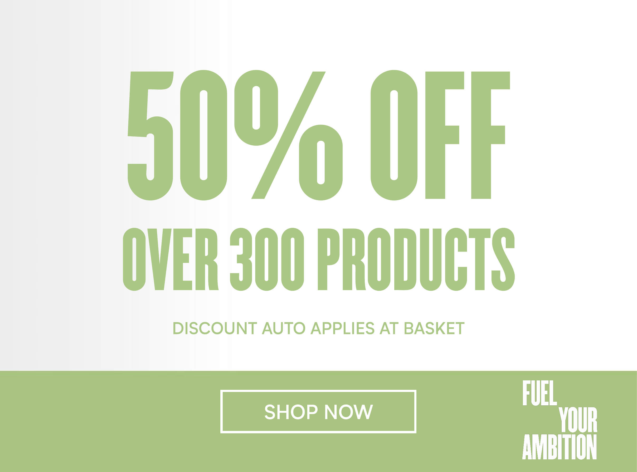 50% over 300 products