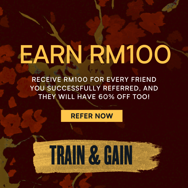 Earn RM100 when you refer a friend