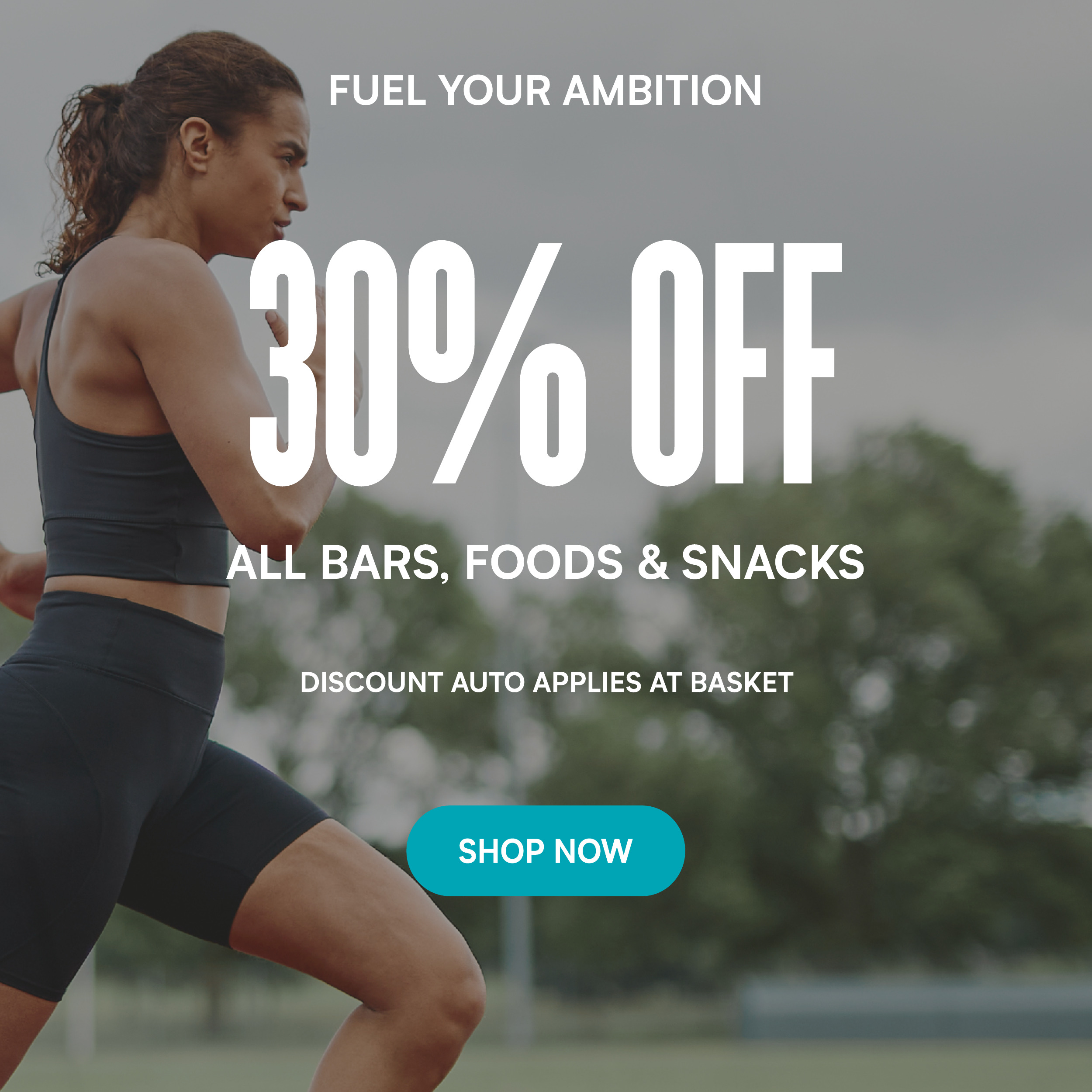 30% off bars, foods, snacks