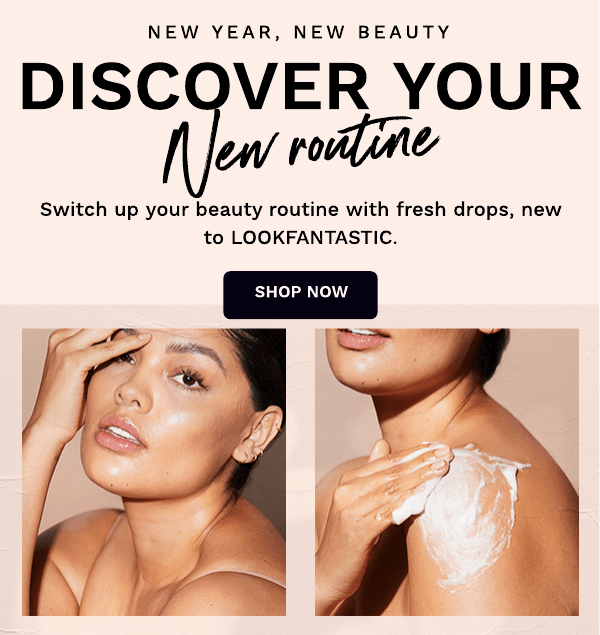 Your guide to what's NEW on LOOKFANTASTIC Look Fantastic