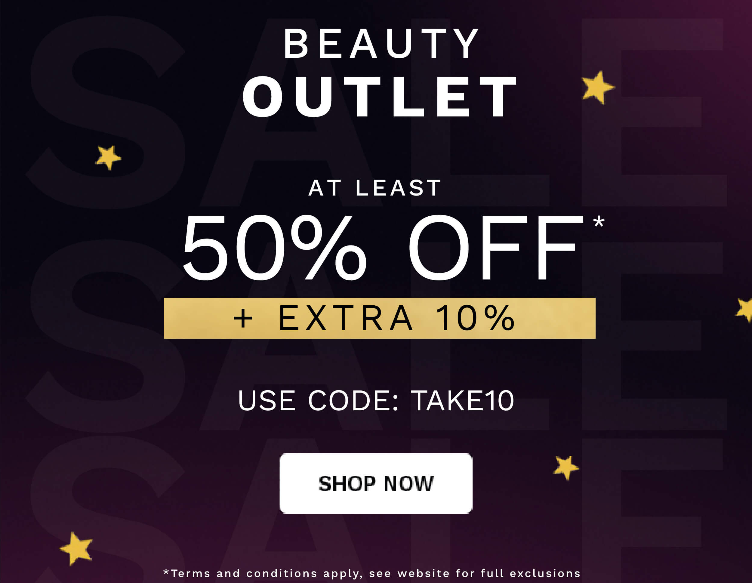 UP TO 50 PERCENT OFF PLUS EXTRA 10