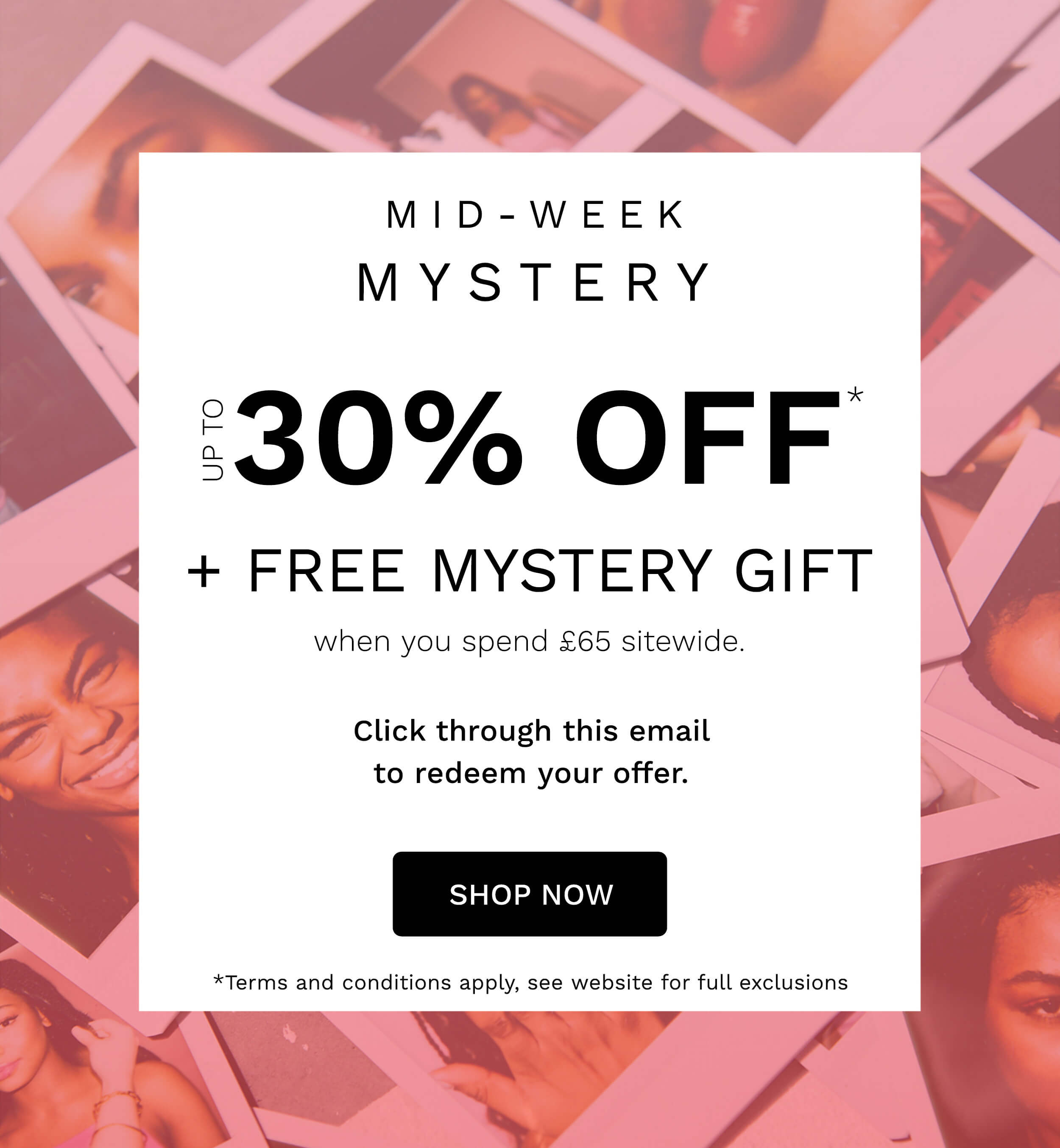 UP TO 30 PERCENT OFF PLUS MYSTERY GIFT