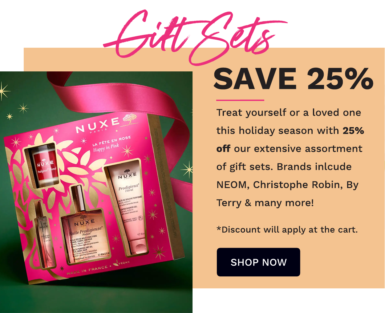 25% OFF GIFT SETS